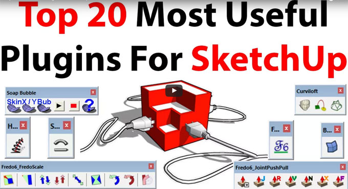 Download 20 most powerful plugins of sketchup