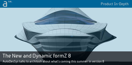 AutoDesSys launched formZ v8.0.2 with sketchup 2015 import support
