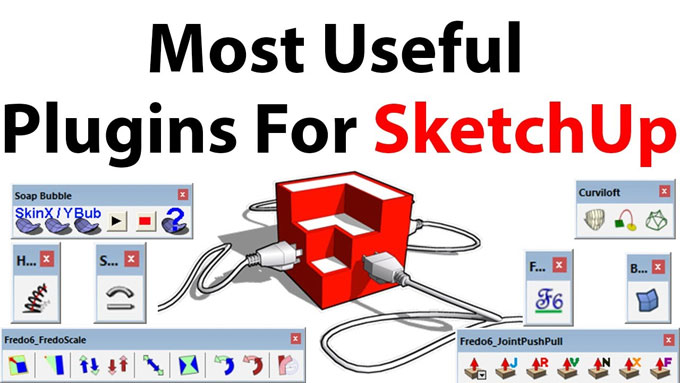 Best Extensions for SketchUp