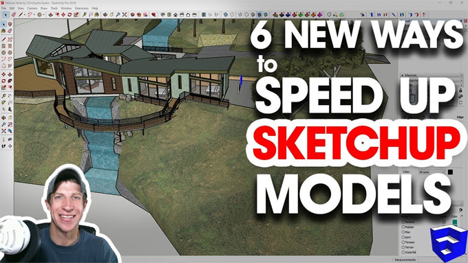 The Latest Tips to Speed ??Up and Lighten Sketchup - Part 1
