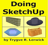 Doing SketchUp - Doing to Understand