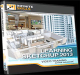 Infinite skills introduces Learning SketchUp 2013 Video Training - DVD