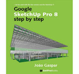 SketchUp Pro 8 step by step