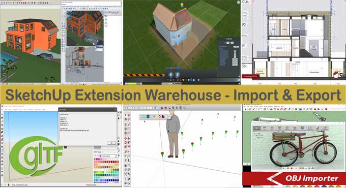 The Top Six Import and Export Plug-in for Construction in SketchUp Extension Warehouse