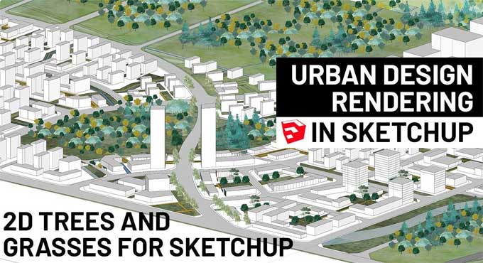 Using SketchUp for Urban Planning