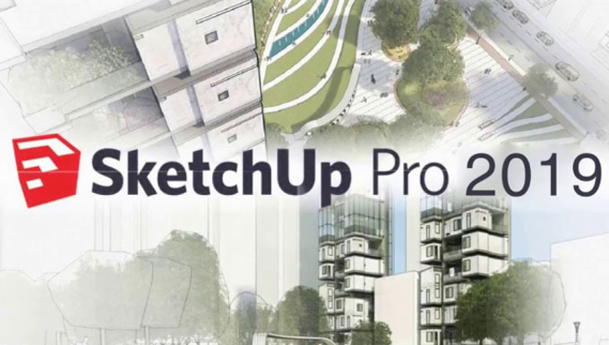 New Updates of Sketchup Pro 2019 and LayOut