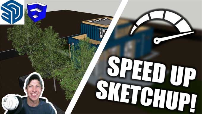 Speed up your workflow and Performance in SketchUp: Five of the best tips to follow